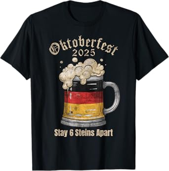 Oktoberfest 2025 6 Stein Apart Beer October Funny Drinking T-Shirt