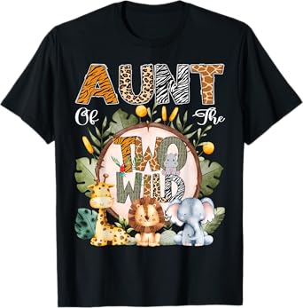 Aunt Of The Two Wild Animal Safari 2Nd Birthday Party T-Shirt