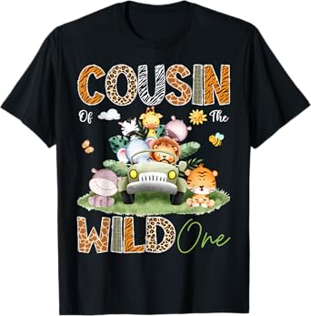 Cousin Of The Wild One 1St Birthday Truck Safari Jungle T-Shirt