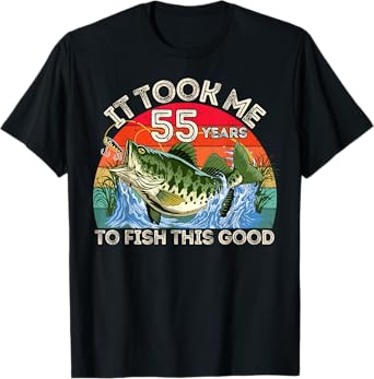55 Years Old Birthday Fisherman Funny 55th Bday Fishing Men T-Shirt