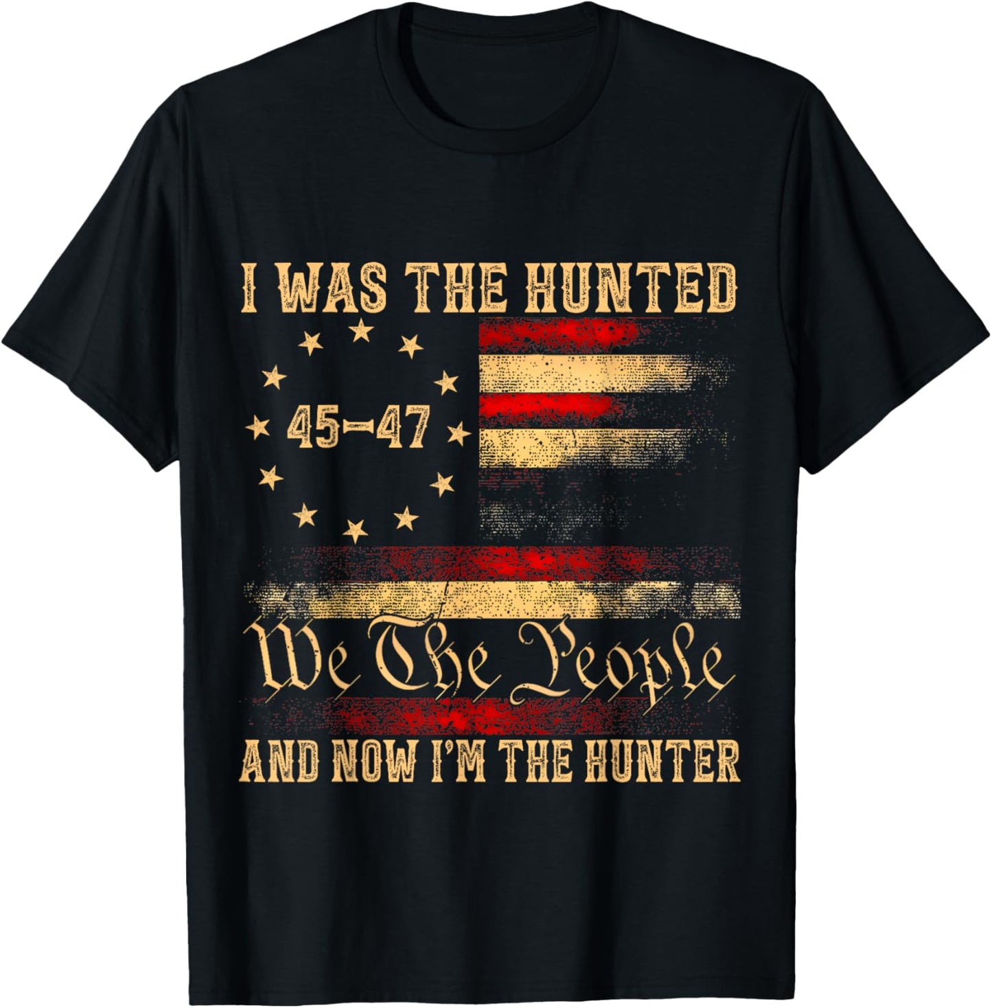 I Was The Hunted And Now I'm The Hunter Funny Minimalist T-Shirt