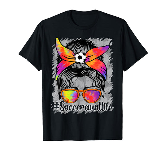 Soccer Aunt Life Messy Bun Proud Soccer Auntie T-Shirt