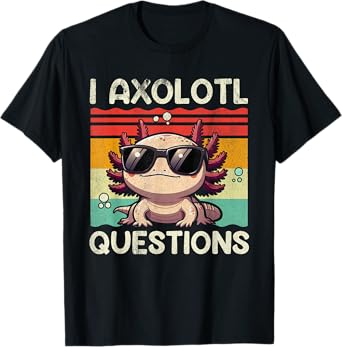 I Axolotl Questions Shirt Adults Youth Kids Retro Vintage T-Shirt