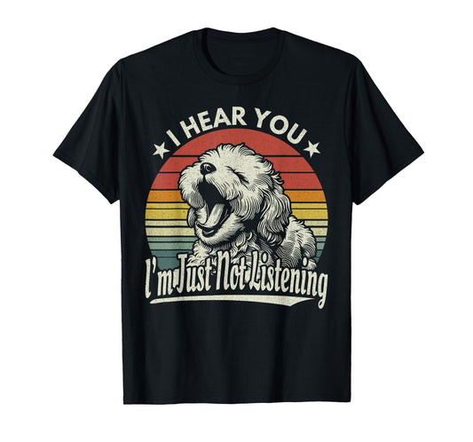 Yawn Maltipoo Maltese I Hear You Im Just Not Listening Retro T-Shirt