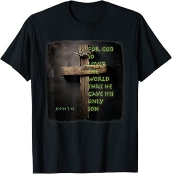 Christian Cross Bible John 3:16 Reflection 09R9KH T-Shirt