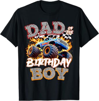Dad Of The Birthday Boy Monster Truck Family Matching Party T-Shirt