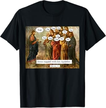 Funny Christian Jesus Apostles Meme T-Shirt