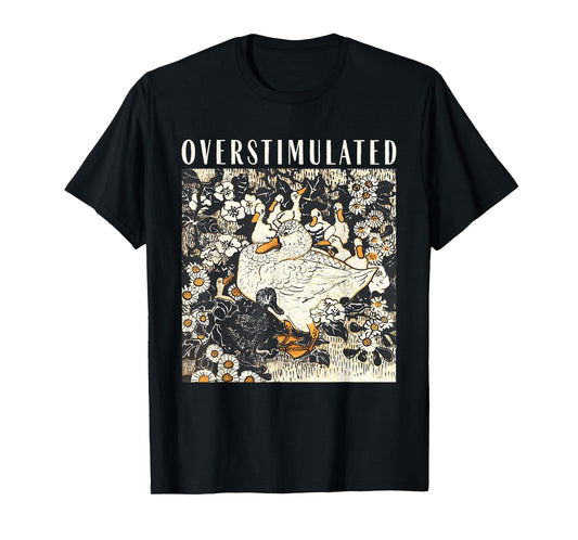 Overstimulated Duck Mom Funny Vintage Cottagecore Humor T-Shirt