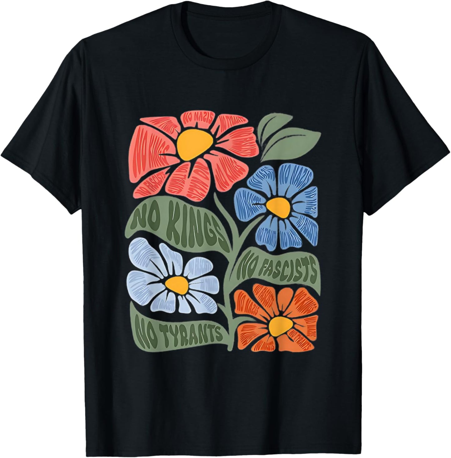 No Kings No Fascists No Tyrants No Nazis T-Shirt