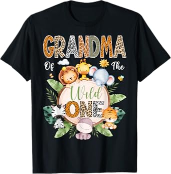 Grandma Of The Wild One 1St Birthday Safari Jungle Animal T-Shirt