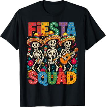 Fiesta Squad Skeleton Cinco de Mayo Fiesta Mexican T-Shirt
