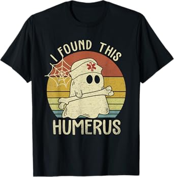 I Found This Humerus Halloween Nurse Nursing Ghost Humorous T-Shirt