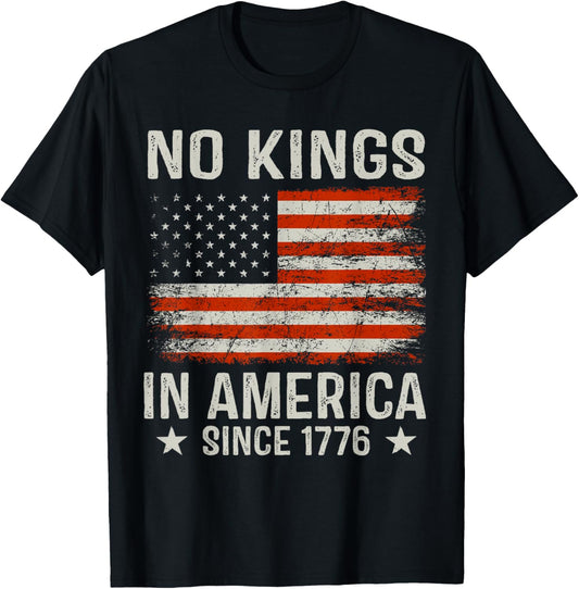No Kings In America Since 1776 Patriotic Usa 4th Of July T-shirt