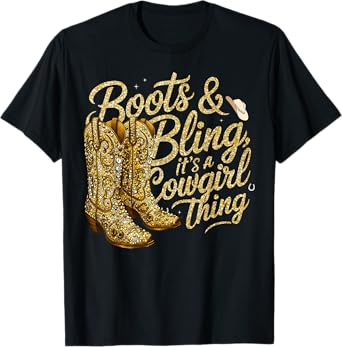 Boots and Bling It's A Cowgirl Thing Western Rodeo Cowgirls T-Shirt