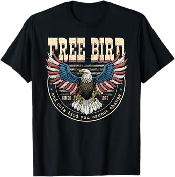 Free American Bird, This Bird You Cannot Change, 4th Of July T-Shirt