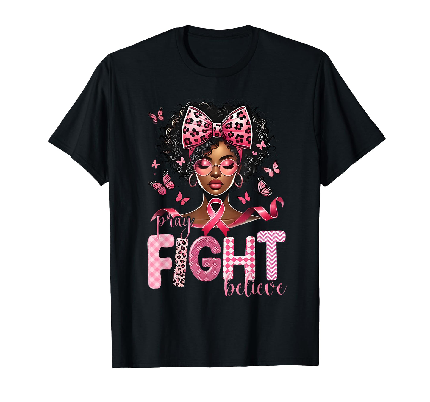 Pray Believe Fight Messy Bun Black Women Pink Breast Cancer T-Shirt