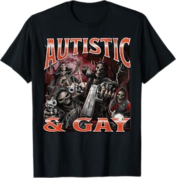 Autistic And Gay Funny Hard Skeleton Meme Bootleg T-Shirt
