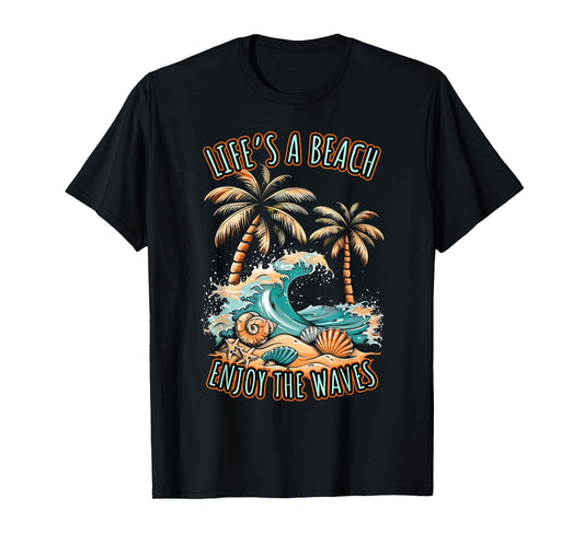 Life´s a Beach Summer Vacation Tropical Beach Design T-Shirt