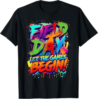 Field Day 2025 Colorful Let The Games Begin Field Trip T-Shirt