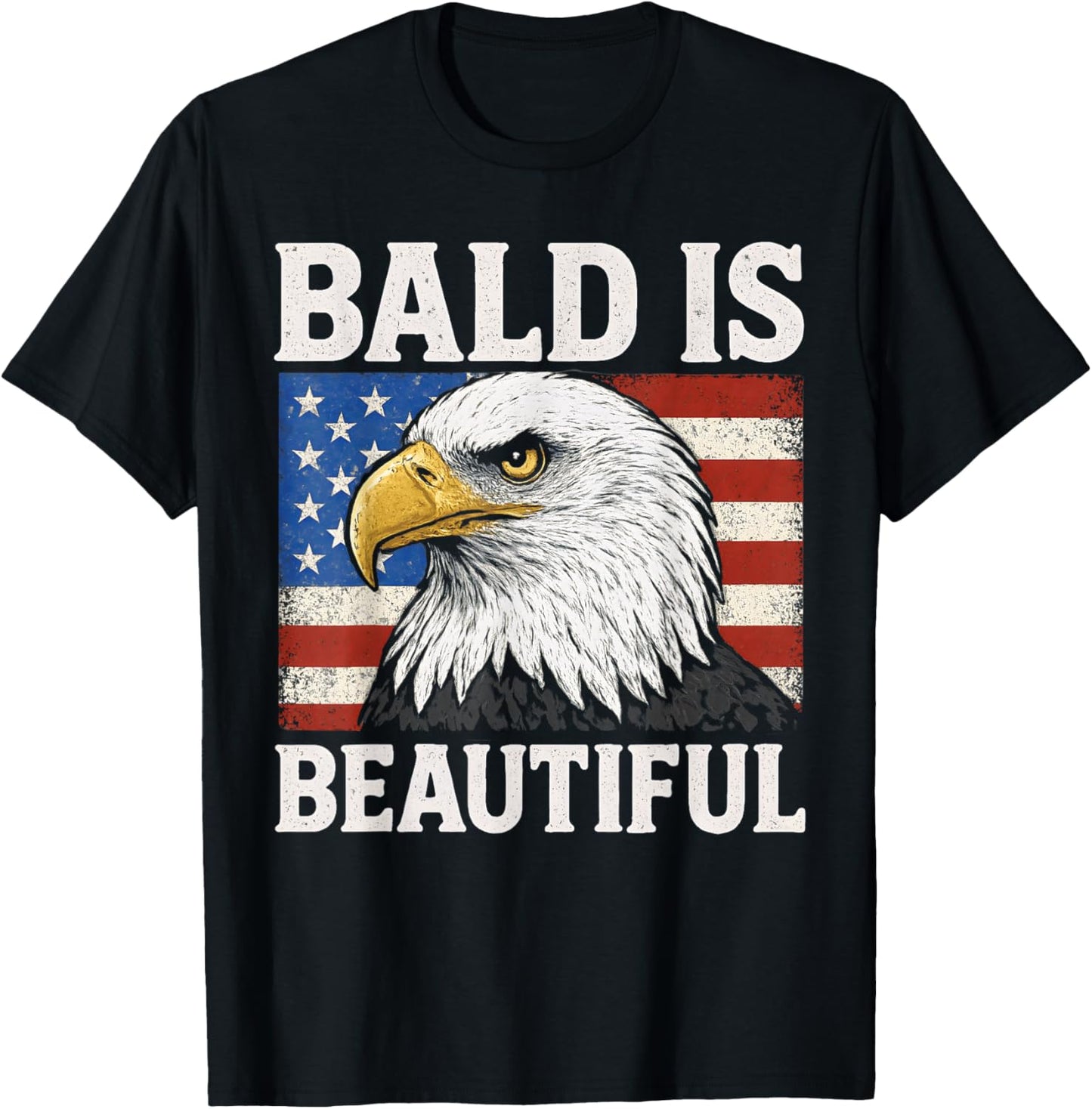 Bald Is Beautiful 4th Of July American Flag Usa Bald Eagle T-shirt