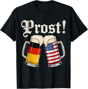 Prost Beer Mug Cheers German American Oktoberfest Outfit T-Shirt