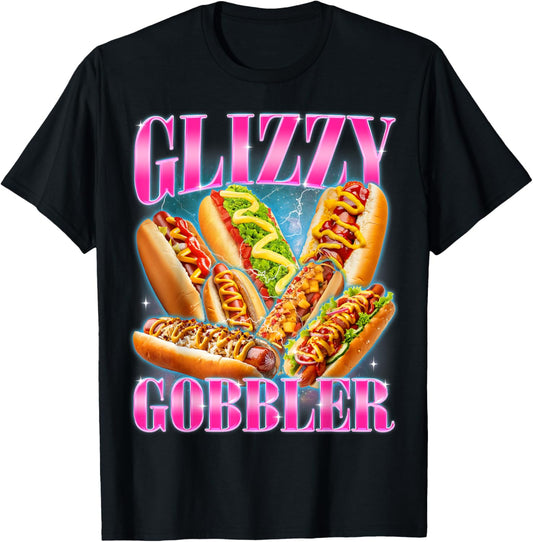 Glizzy Gobbler Funny Hot Dog Glizzy Lovers Bootleg Graphic T-Shirt