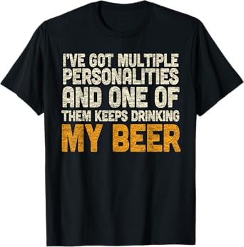 Funny Beer Drinking Shirt for Men Multiple Personalities T-Shirt