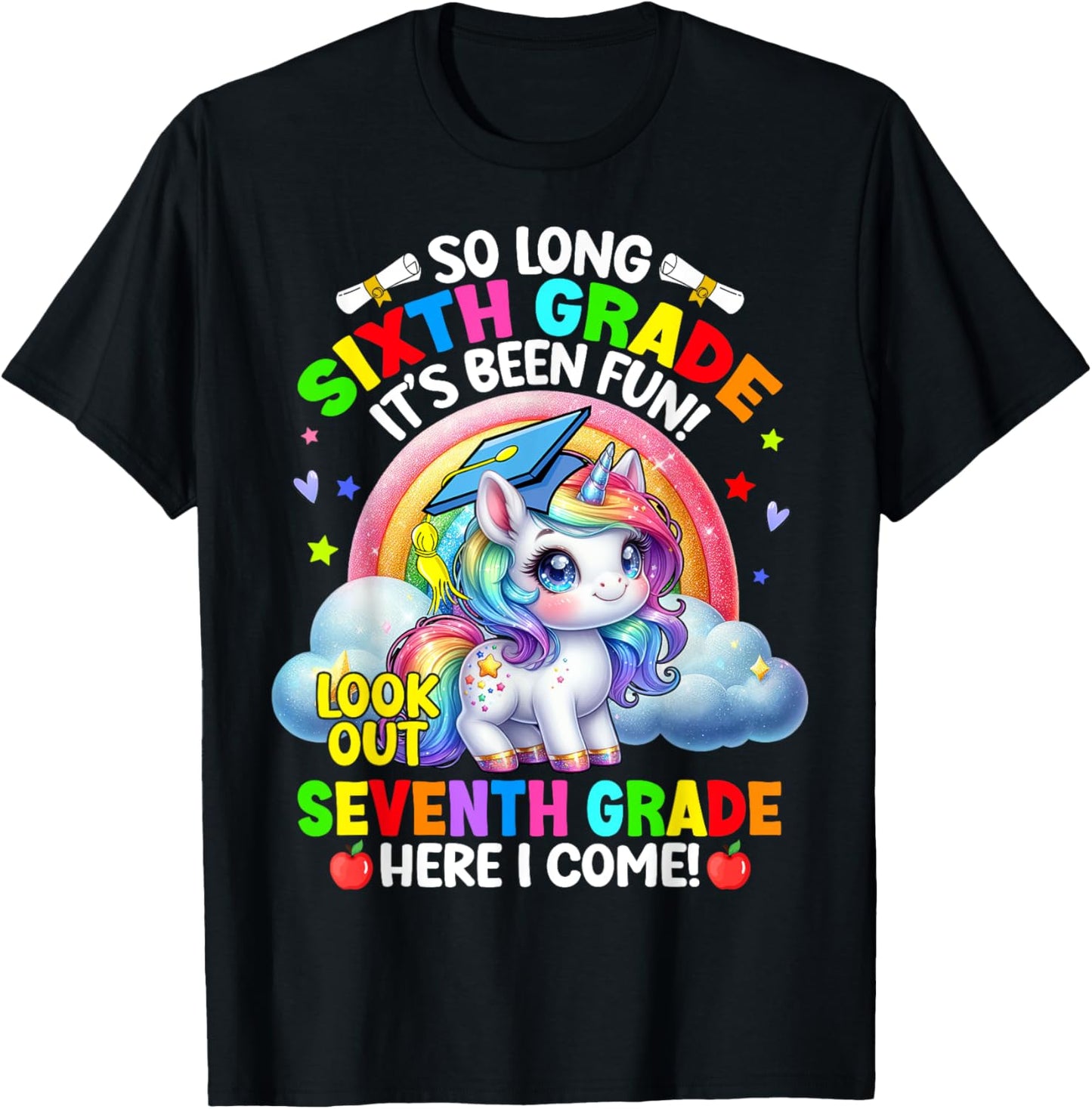 6th Grade Graduation 2025 Unicorn Girl 7th Grade Here I Come T-Shirt