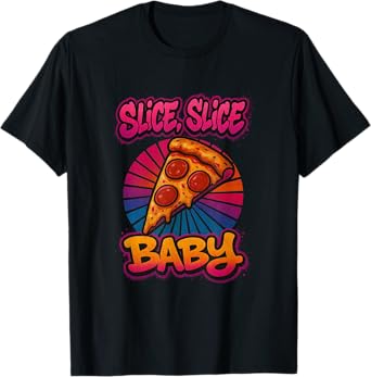 Slice Slice Baby Funny Retro Pizza D T-Shirt