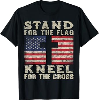 Christian Patriotic American Flag Stand Flag Kneel Cross T-Shirt