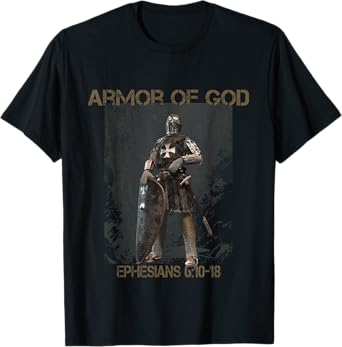Christian T S Bible Verse T S Scripture T S Armor of God T T-Shirt