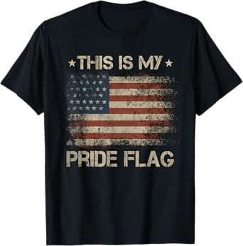 This Is My Pride Flag USA American 4th of July Patriotic T-Shirt