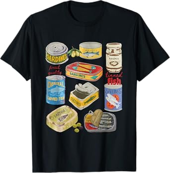 Sardine Tins Canned Fish Tins Funny Trendy Canned Fish T-Shirt