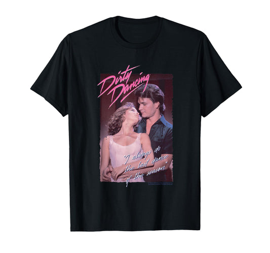 Dirty Dancing Last Dance Of The Season Quote T-Shirt