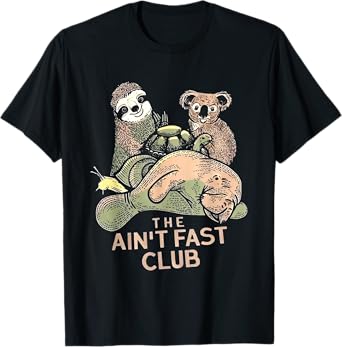 The Ain't Fast Club Koala Sloth Turtle T-Shirt