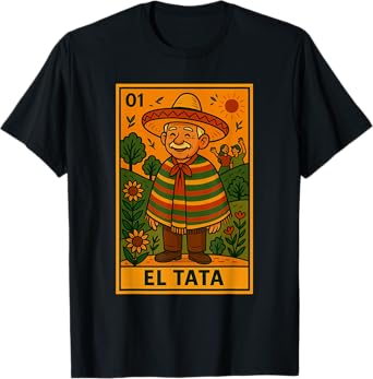 El Abuelo Spanish-Mexican Bingo Funny Gifts - El Tata T-Shirt