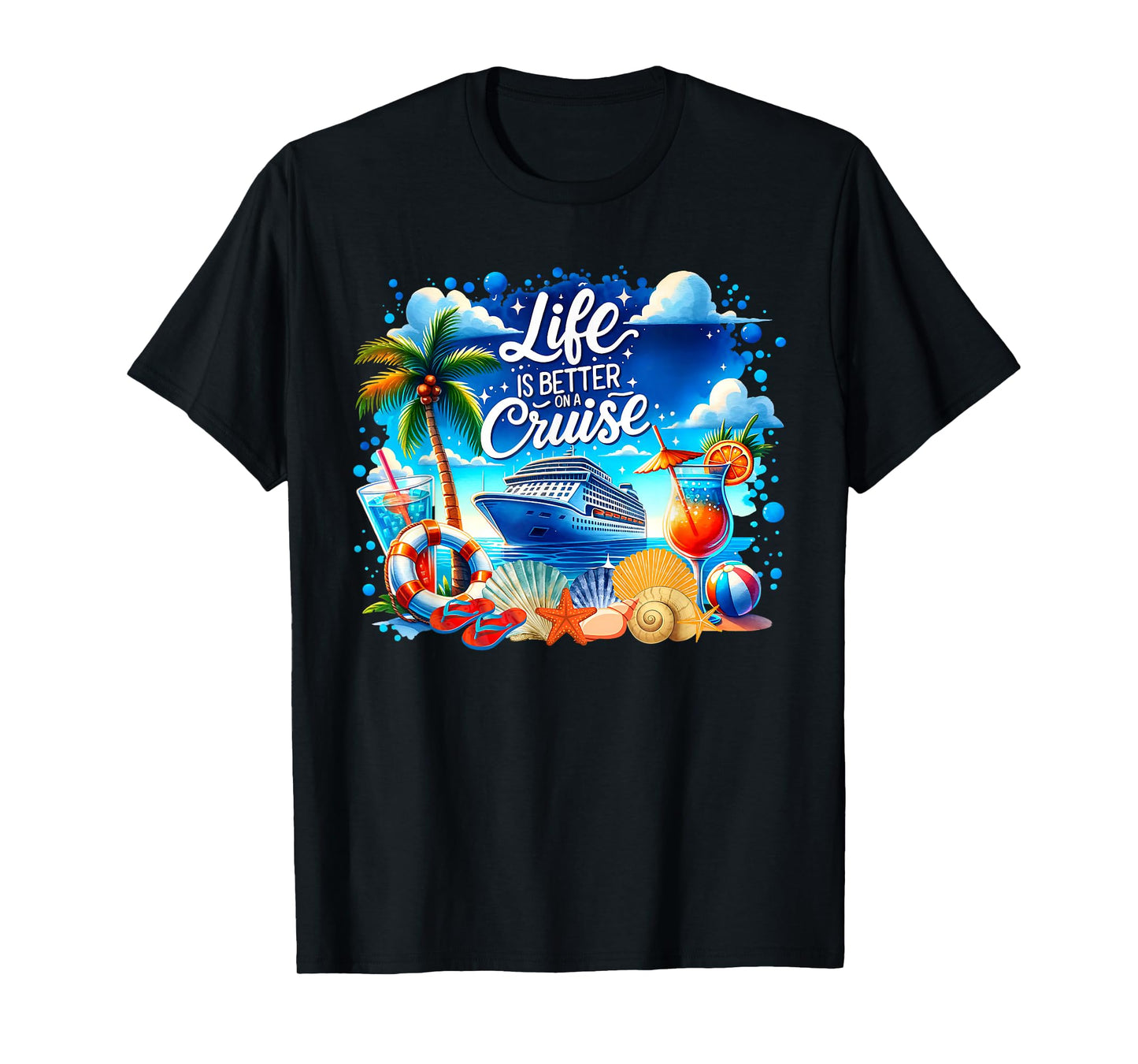 Life Is Better On A Cruise Hawaii Beach Life Summer Vacation T-Shirt
