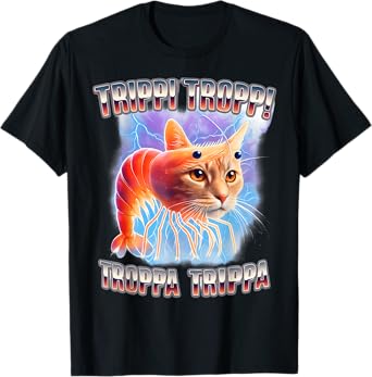 Trippi Troppi Troppa Trippa Brainrot Italian Meme T-Shirt