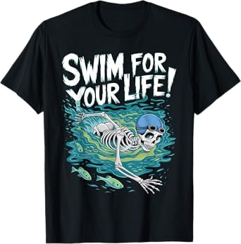Halloween Skeleton Swimming Swim For Your Life Swimmers Dad T-Shirt
