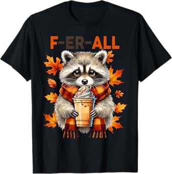 Halloween Cute Raccoon But Feral Fall Season Pumpkin Spice T-Shirt