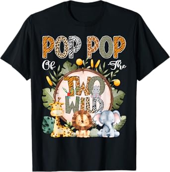 Pop Pop Of The Two Wild Animal Safari 2Nd Birthday Party T-Shirt