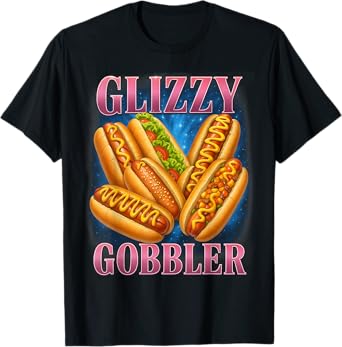 Funny Glizzy Gobbler Meme Hilarious Hot Dog Glizzy Gifts T-Shirt for Men Women Kids