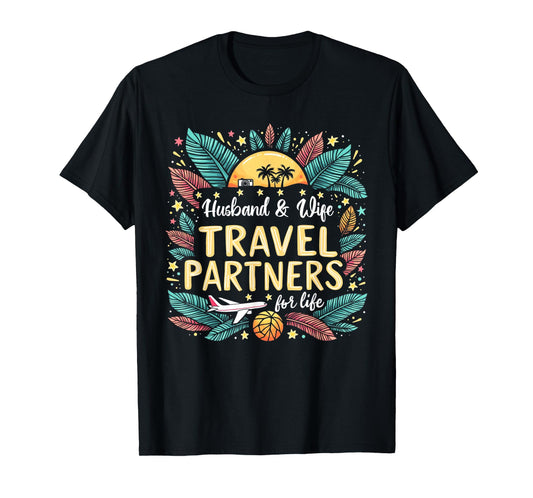 Husband And Wife Travel Partners For Life Summer Vacation T-Shirt