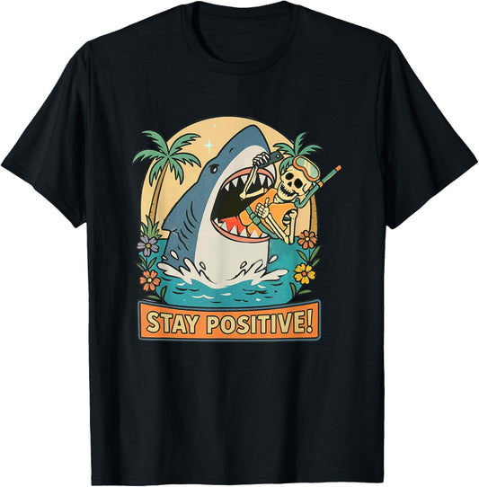 Stay Positive Shark Skeleton Snorkel Fun T-Shirt