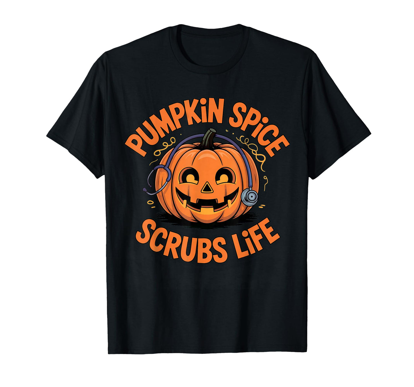 Pumpkin Spice Scrubs Life Nurse Funny Halloween Costume ICU T-Shirt