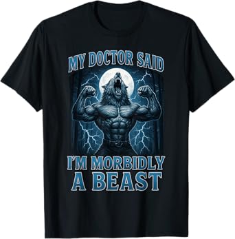 Funny Graphic Tee For Men Women Teens Alpha Wolf Beast Meme T-Shirt