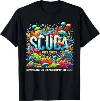 VBS 2025 Scuba Diving Into Friendship With God Jesus T-Shirt