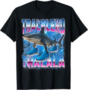 Tralalero-Tralala Italian-Brainrot Funny Gen Z Men Women T-Shirt