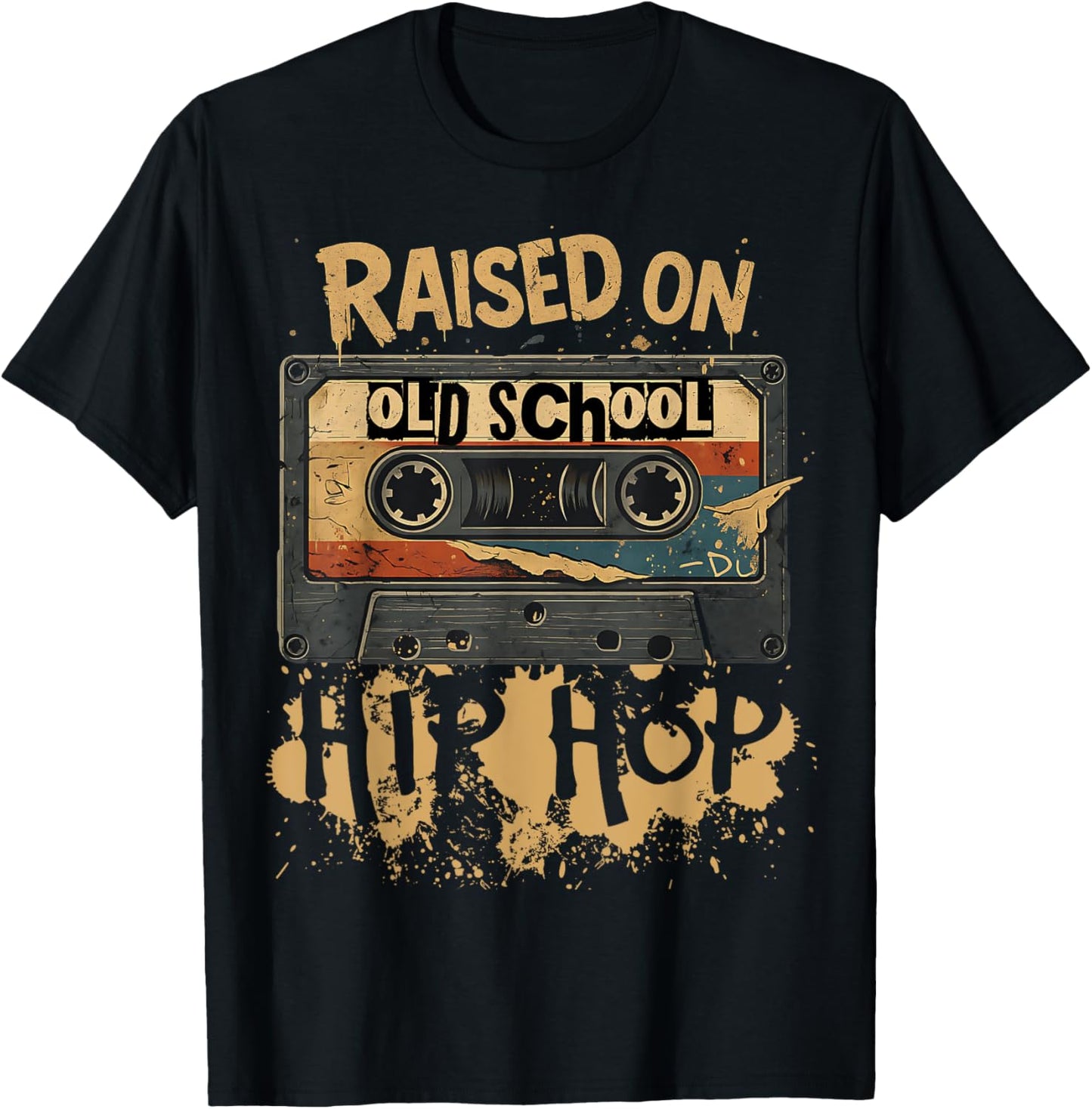Raised On Old School HIP HOP 80s 90s Cassette Graffiti Rap T-Shirt