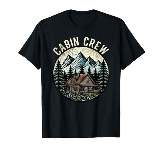 Cabin Crew Cabin Family Vacation Outdoor Nature T-Shirt